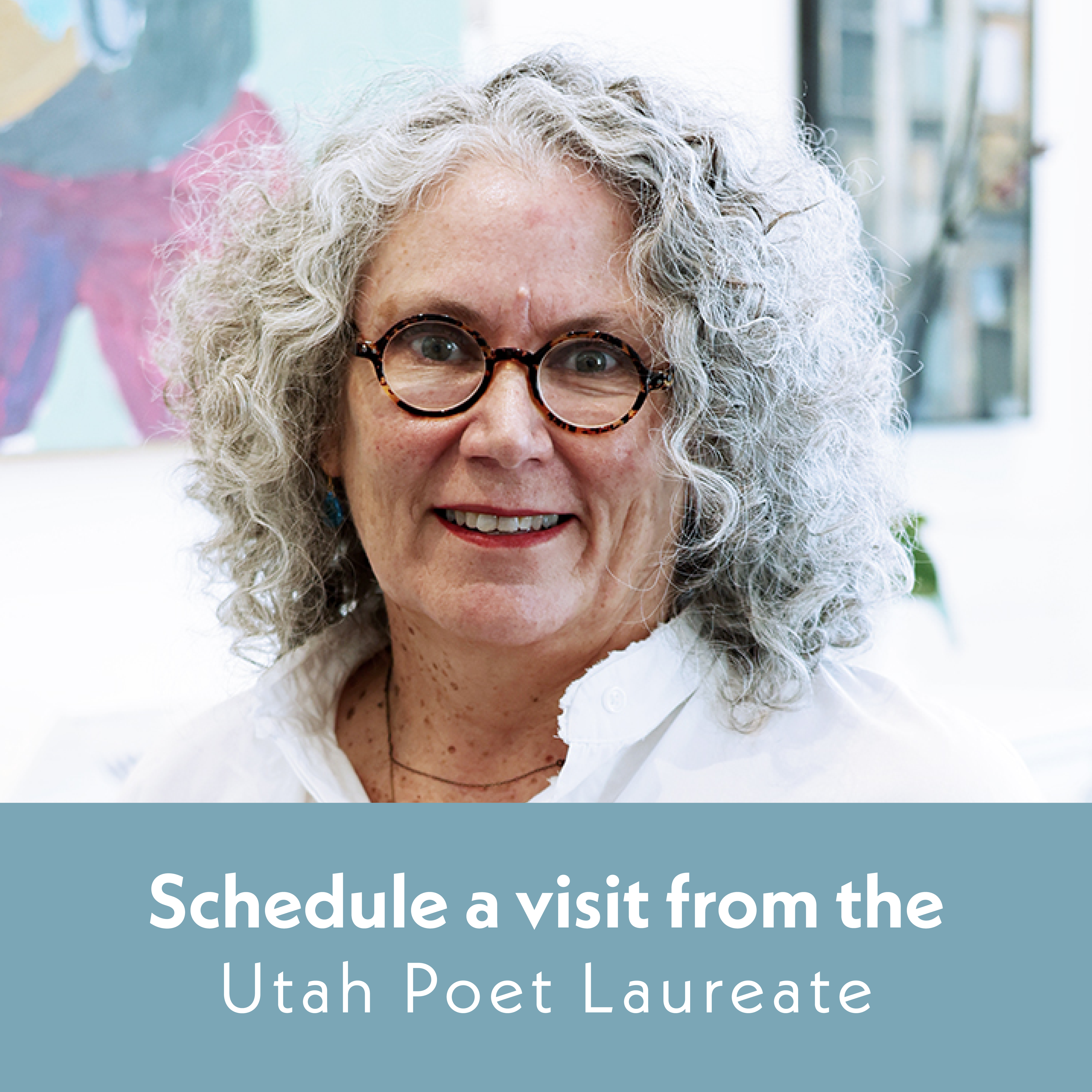 Schedule a visit from the Utah Poet Laureate.